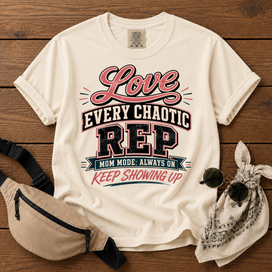 Love  Chaotic Mom T-Shirt