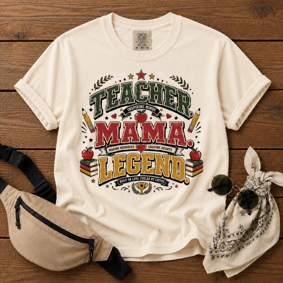 Teacher Mama Legend T-Shirt