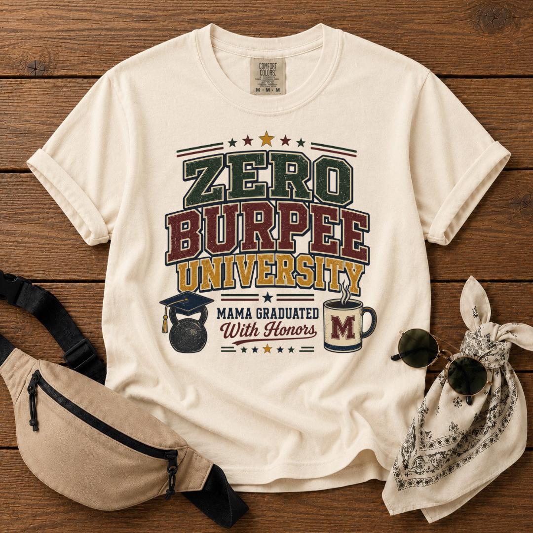 Zero Burpee Mom T-Shirt