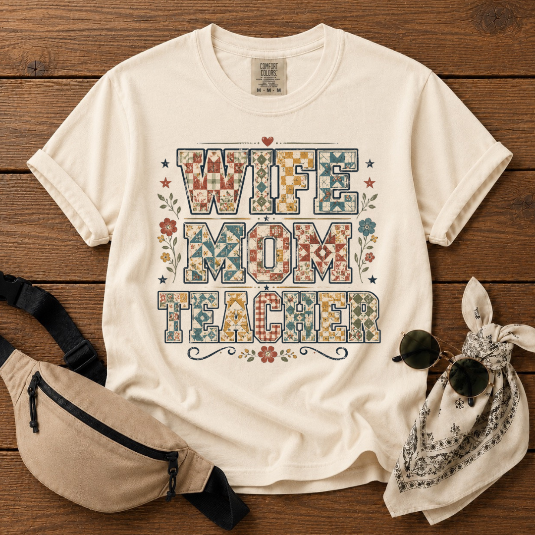 Wife Mom Teacher T-Shirt