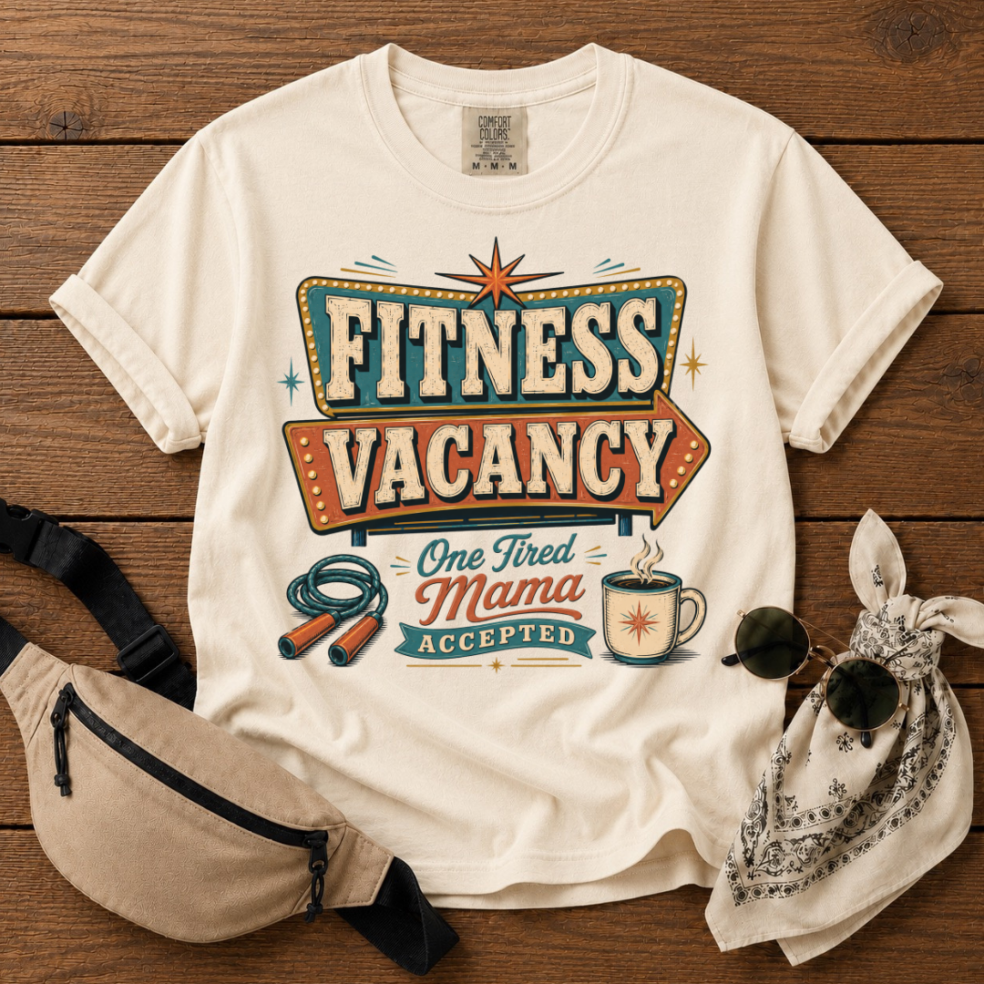 Fitness Vacancy Mama T-Shirt