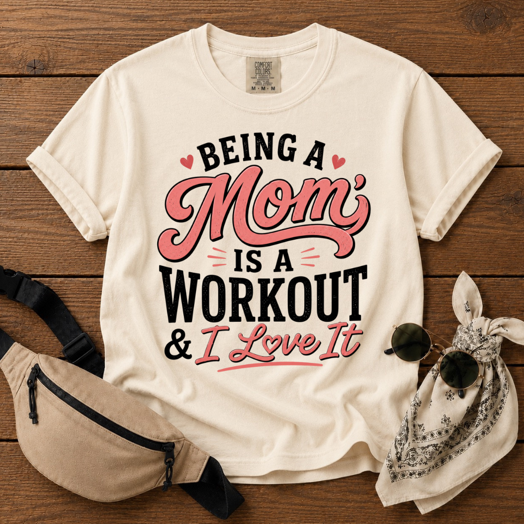 Mom Is A Workout T-Shirt