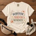 Thrivin' Survivin' Mommin' T-Shirt