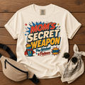 Mom's Secret Weapon T-Shirt