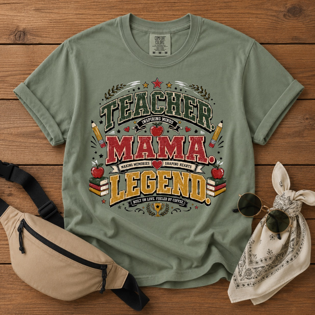Teacher Mama Legend T-Shirt