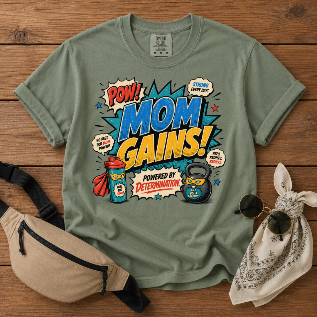 Mama Gains Power T-Shirt