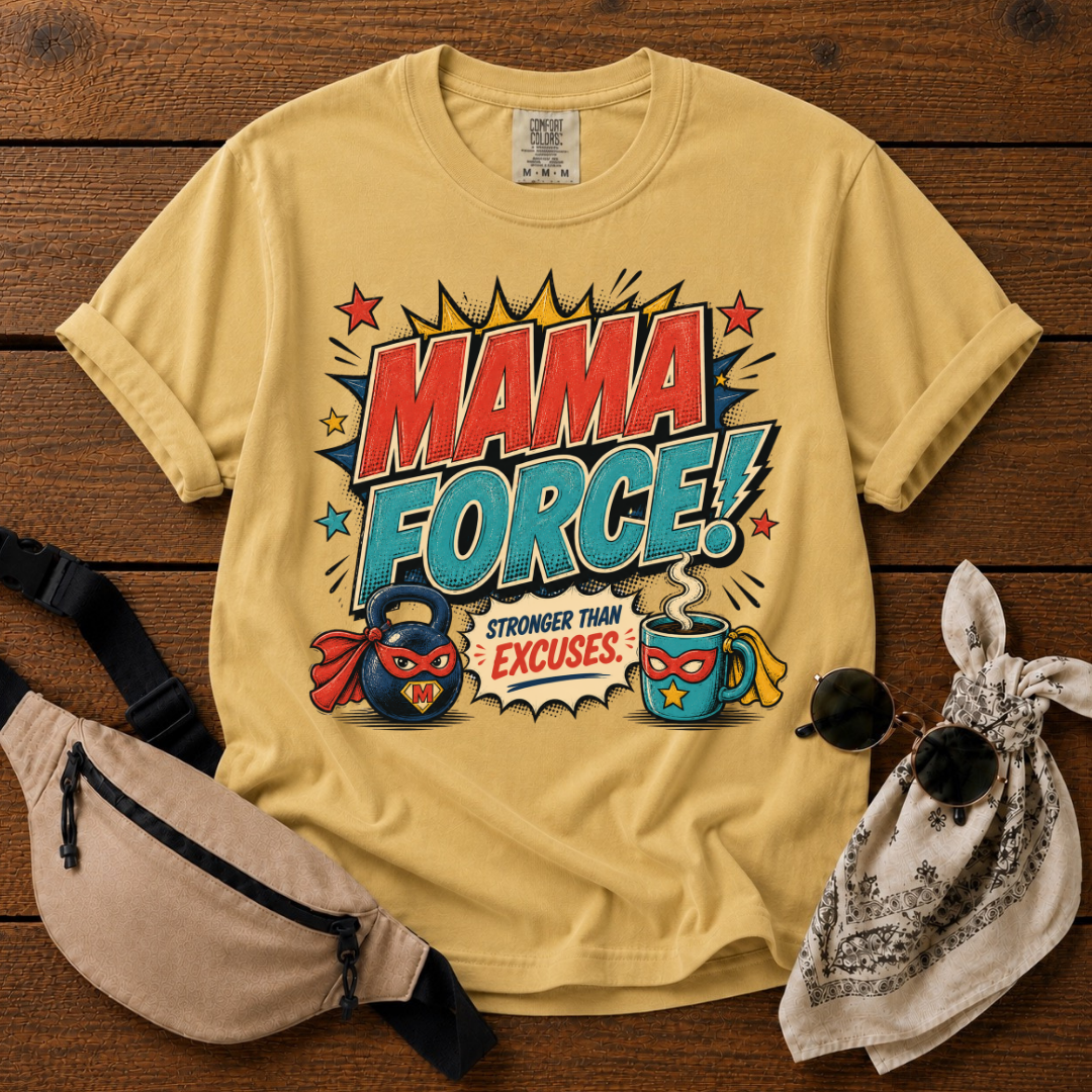 Mama Force T-Shirt