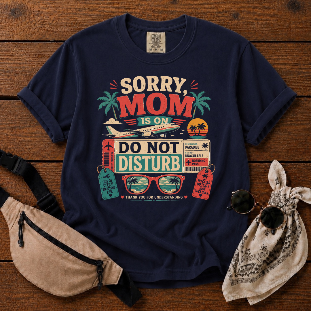 Do Not Disturb Mom T-Shirt