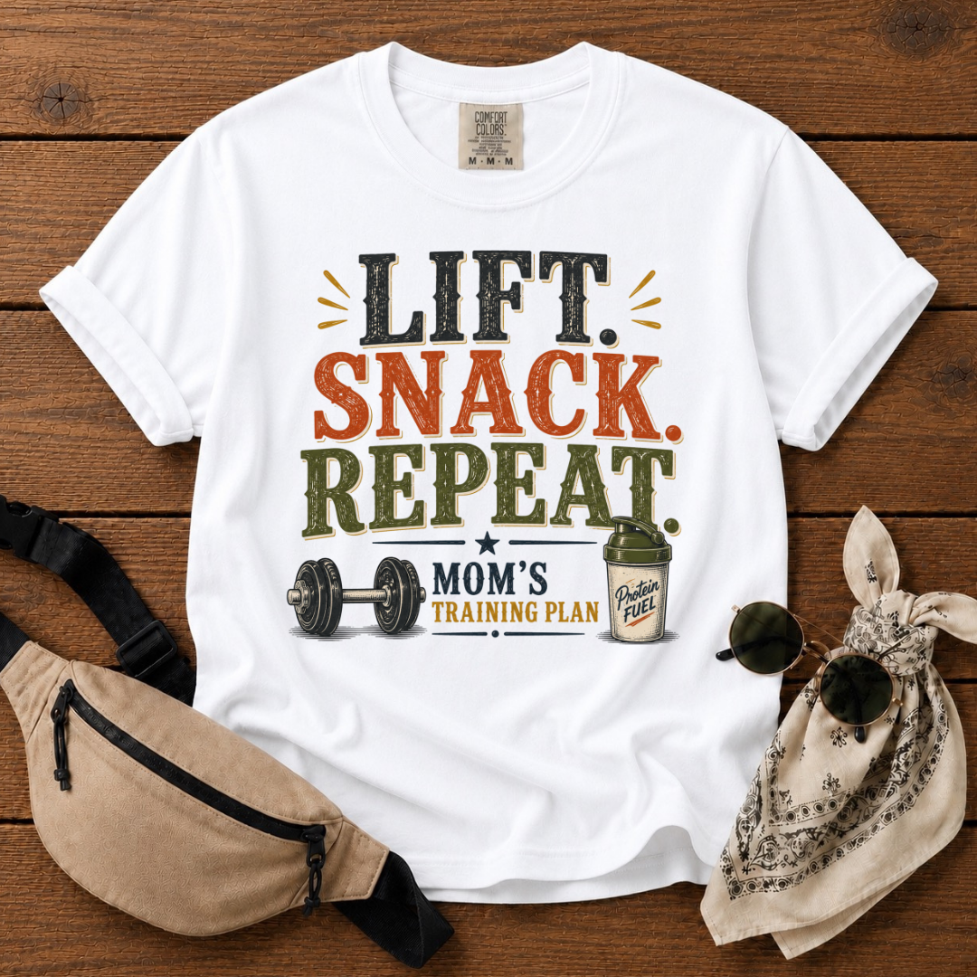 Lift Snack Repeat Mom T-Shirt