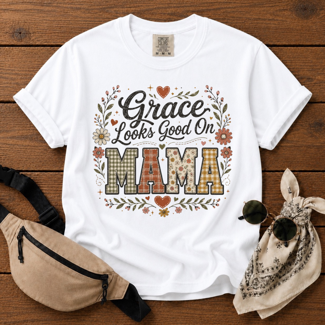 Grace Looks Good On Mama T-Shirt