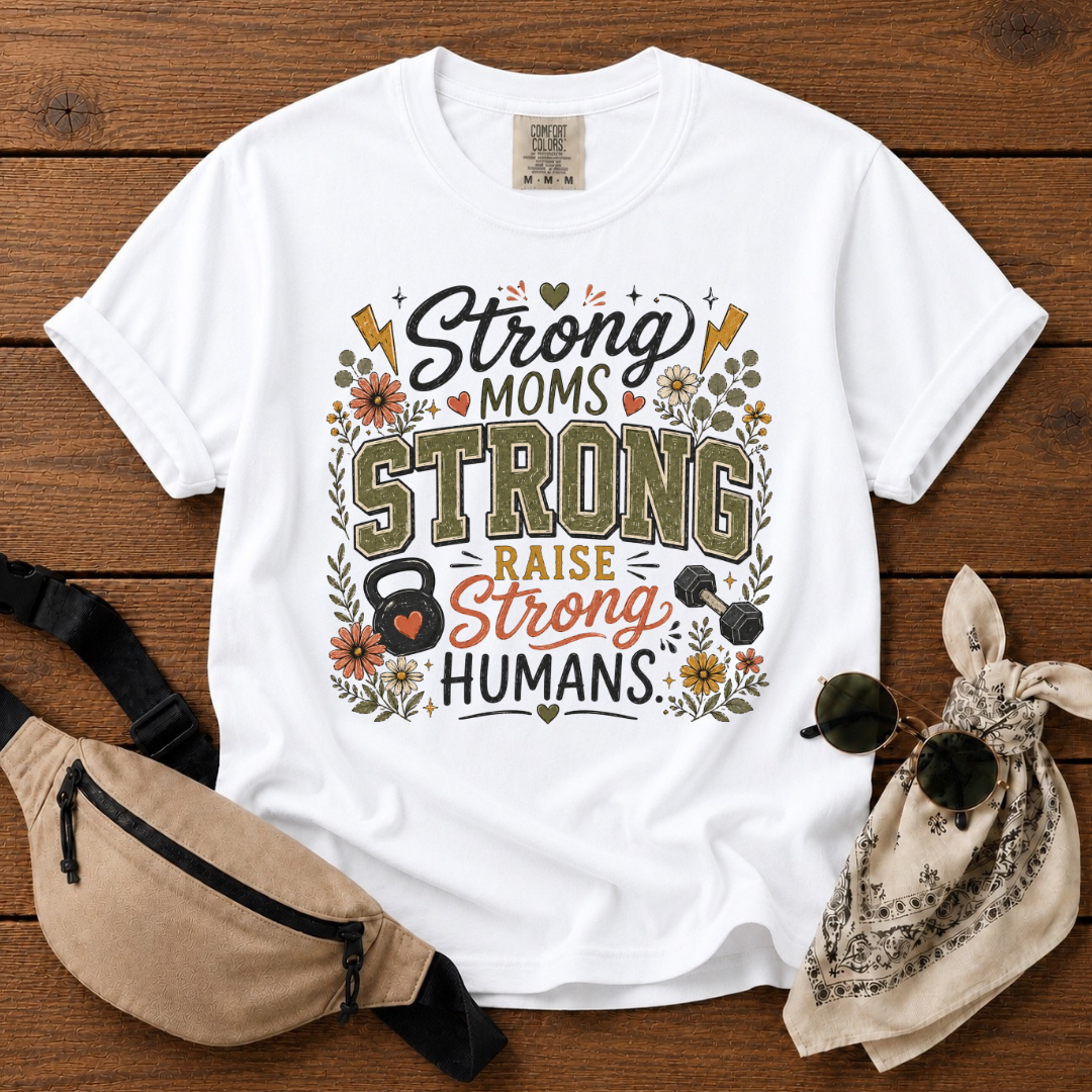 Strong Mom T-Shirt