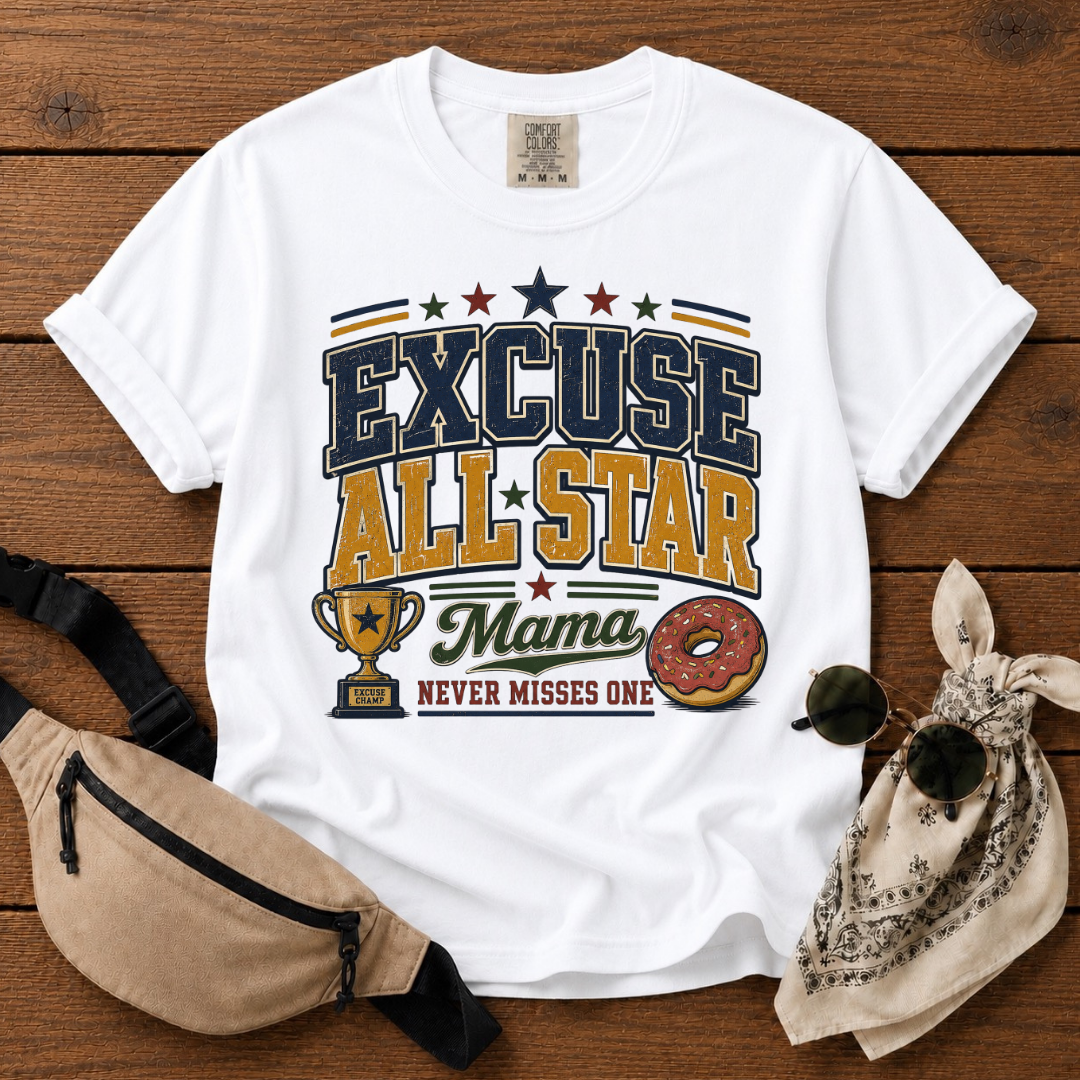 Excuse Mom T-Shirt