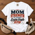 Mom Strength T-Shirt