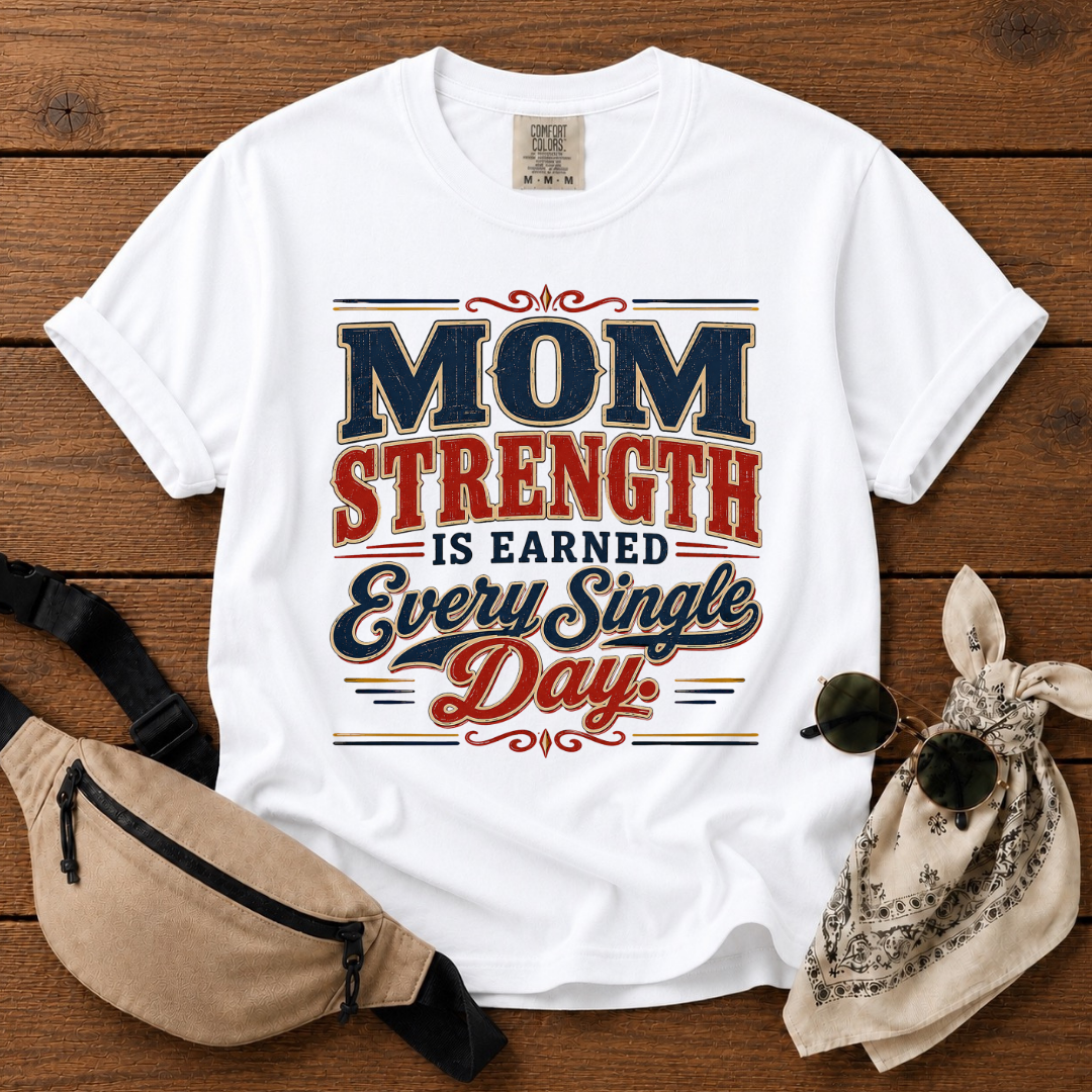 Mom Strength T-Shirt