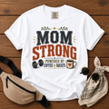Mom Strong T-Shirt