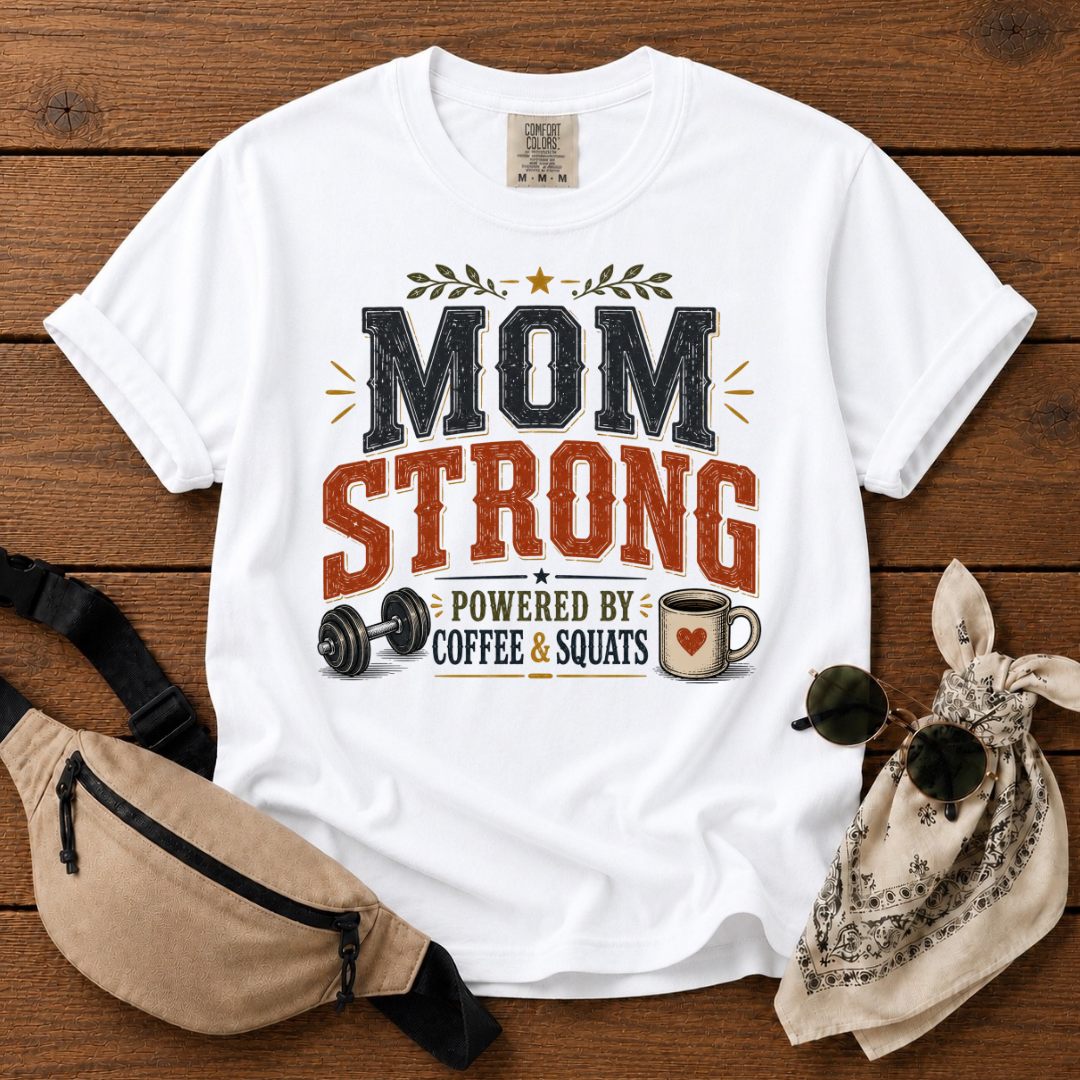 Mom Strong T-Shirt