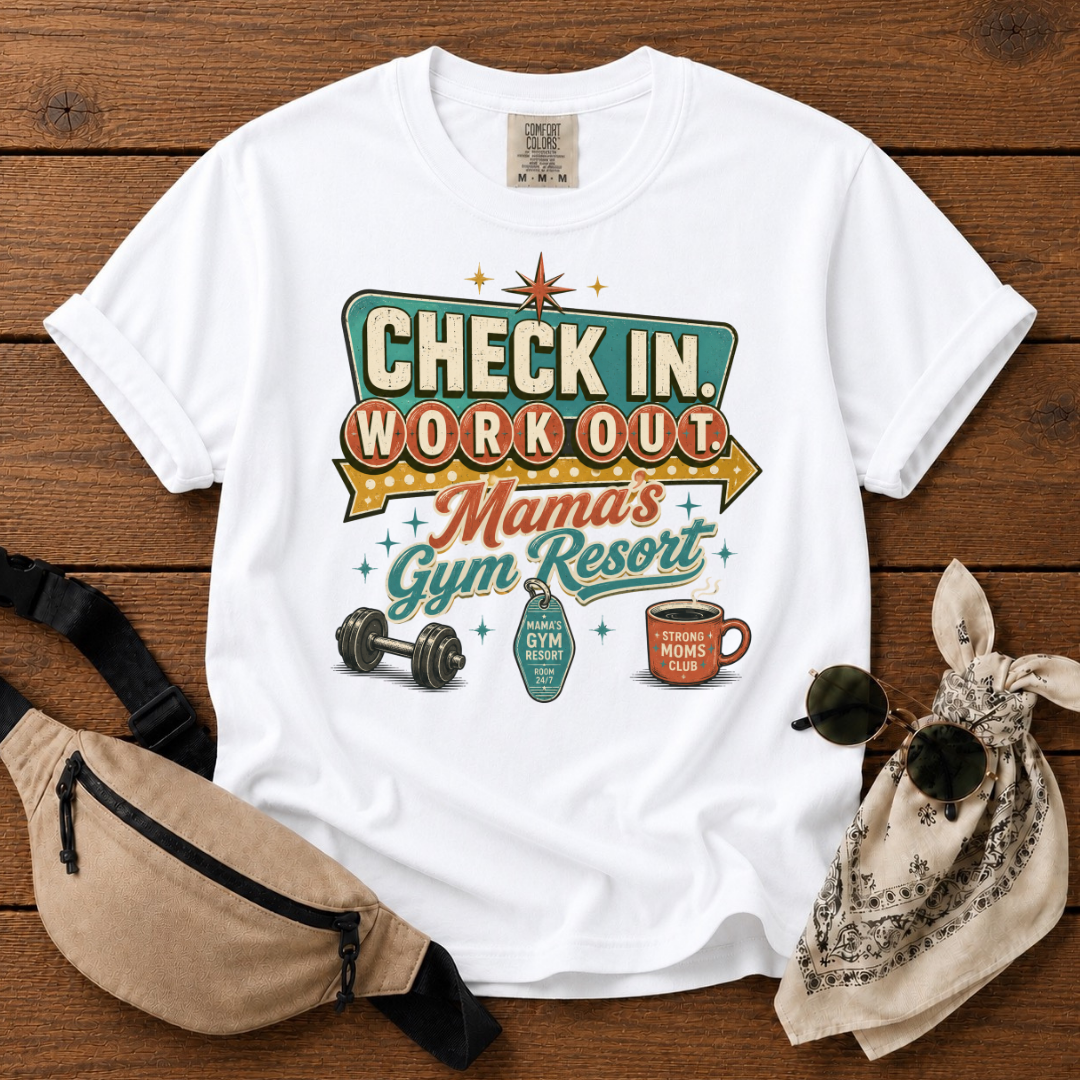 Check-in Workout Mama T-Shirt