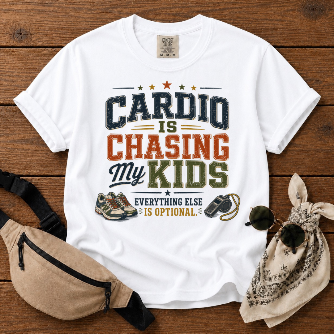 Cardio Is Chasing My Kids Mom T-Shirt