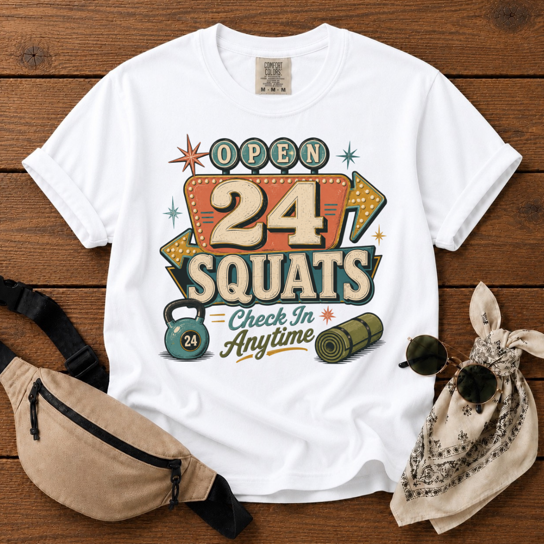 24 Squats Mama T-Shirt
