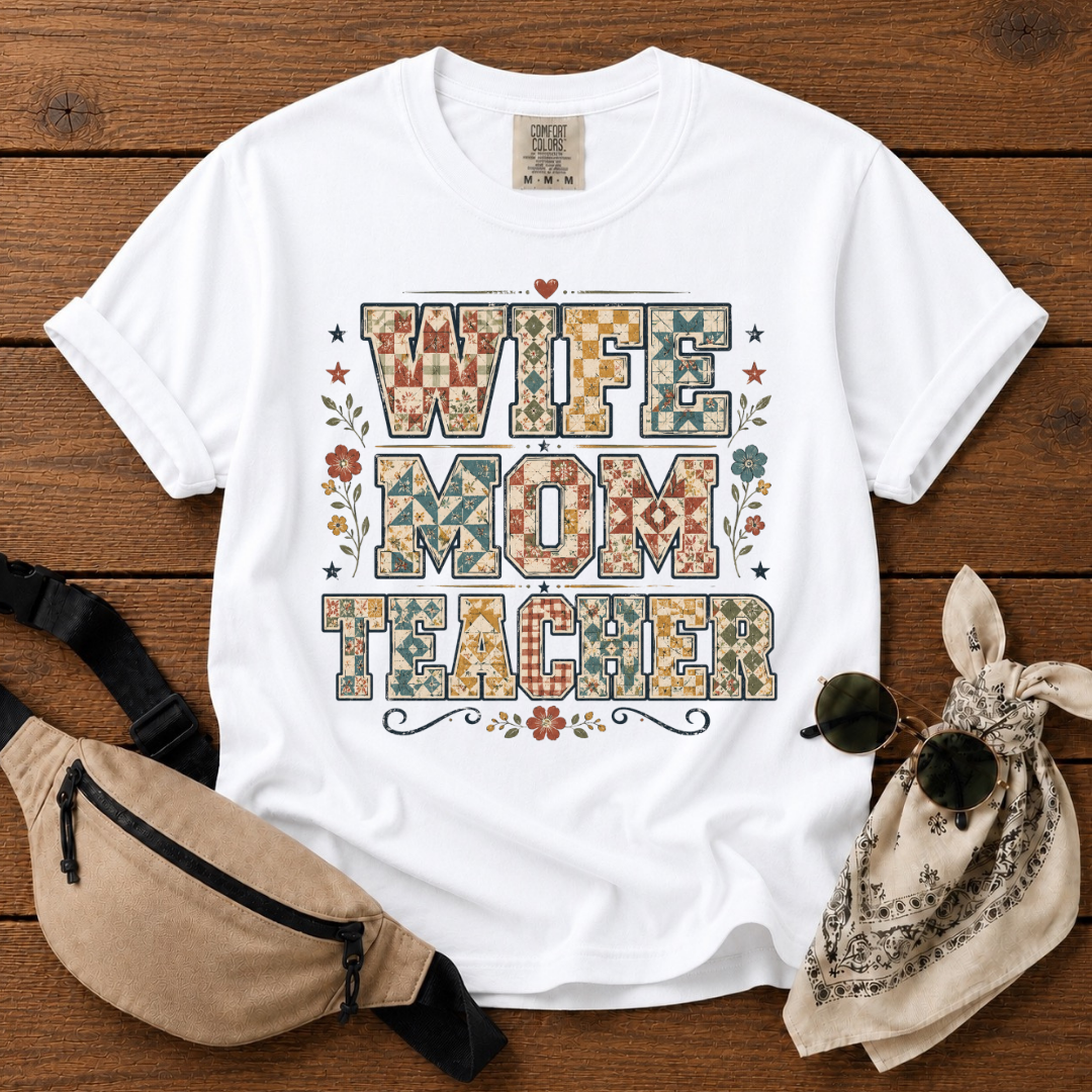 Wife Mom Teacher T-Shirt