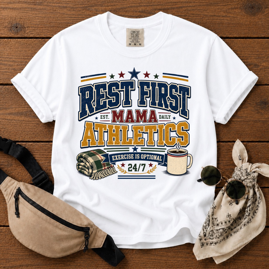 Rest First Mom T-Shirt