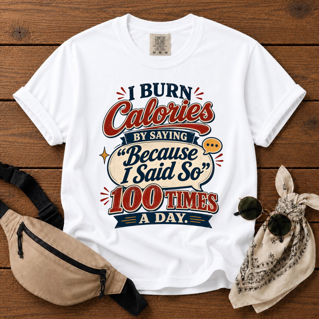 I Burn Calories Mom T-Shirt