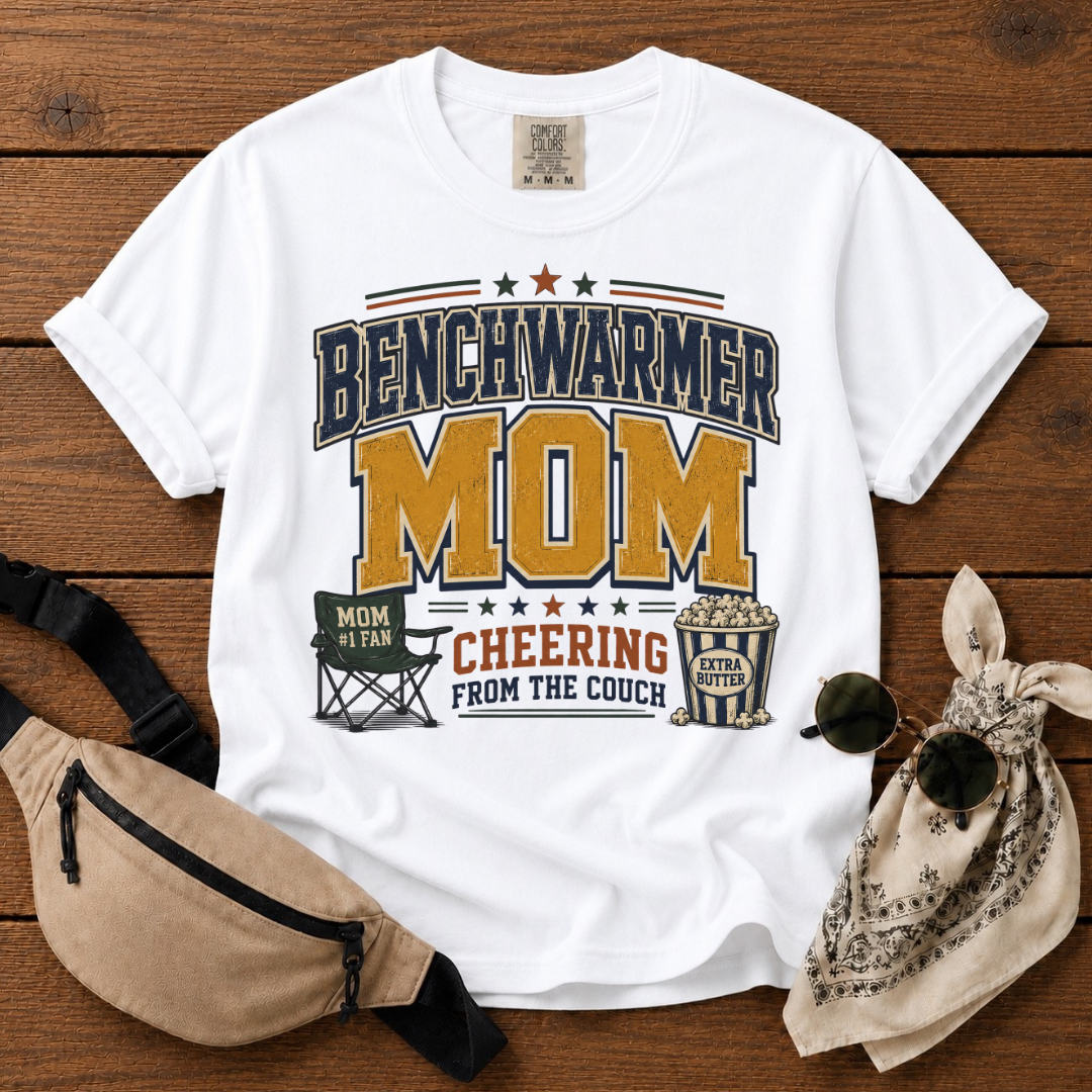 Benchwarmer Mom T-Shirt