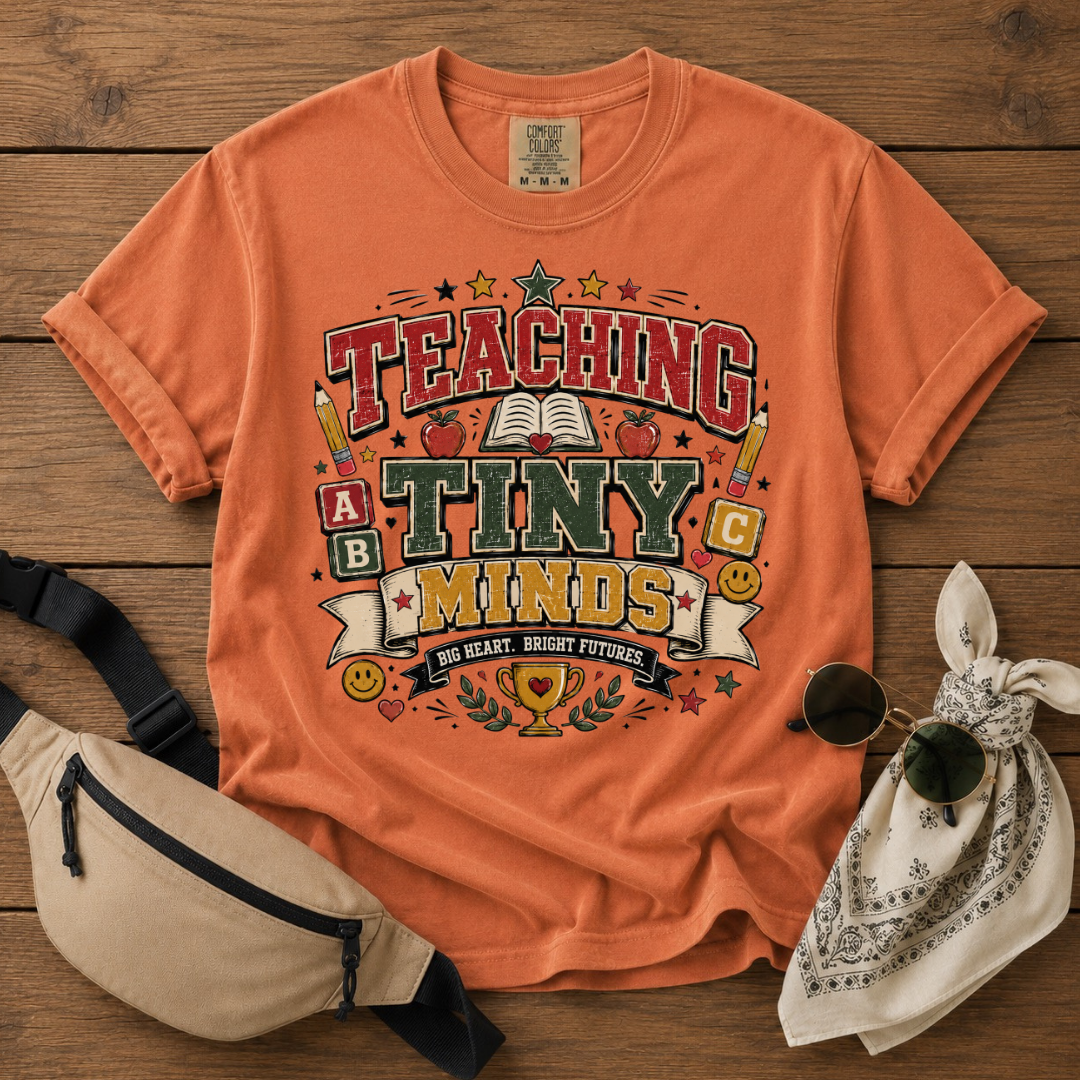 Teaching Tiny Minds Mom T-Shirt