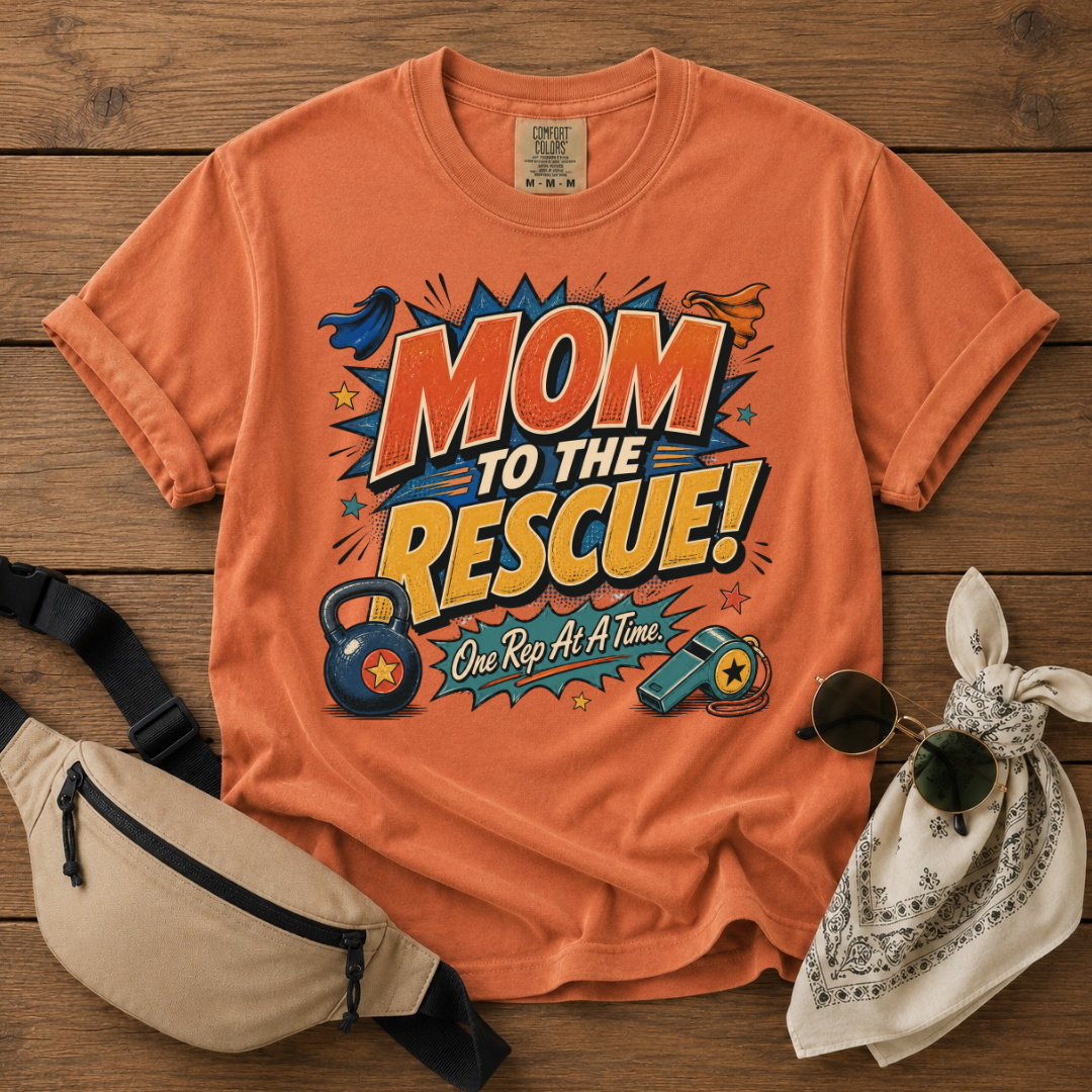 Mom To The Rescue T-Shirt