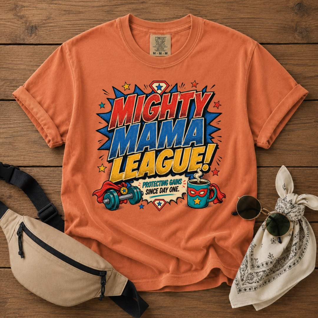 Mighty Mama League T-Shirt